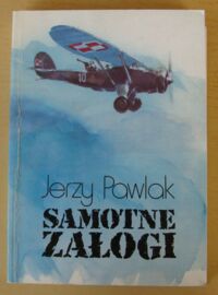 Miniatura okładki Pawlak Jerzy Samotne załogi.