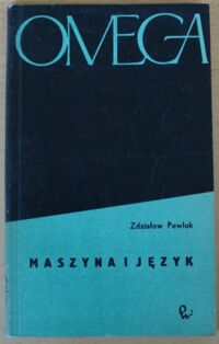 Zdjęcie nr 1 okładki Pawlak Zdzisław Maszyna i język. 