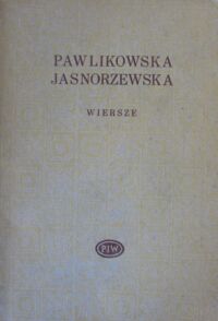 Zdjęcie nr 1 okładki Pawlikowska-Jasnorzewska Maria Wiersze. /Biblioteka Poetów/