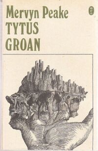 Zdjęcie nr 1 okładki Peake Mervyn Tytus Groan.