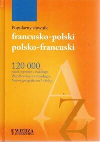 Miniatura okładki Penazzi Sikora Jolanta, Sieroszewska Krystyna Popularny słownik francusko-polski polsko-francuski.