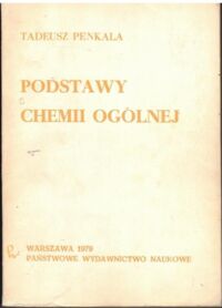 Miniatura okładki Penkala Tadeusz Podstawy chemii ogólnej.