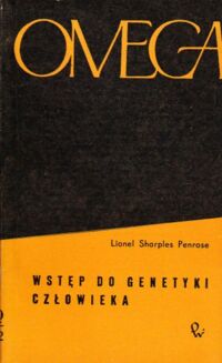 Zdjęcie nr 1 okładki Penrose Lionel Sharples Wstęp do genetyki człowieka. /Omega. Tom 22/