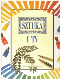Miniatura okładki Peppin Anthea, Williams Helena Sztuka i Ty.