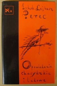 Miniatura okładki Perec Icchok Lejbusz Opowiadania chasydzkie i ludowe.