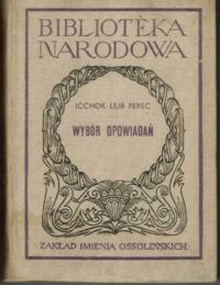 Miniatura okładki Perec Icchok Lejbusz Wybór opowiadań. /Seria II. Nr 114/