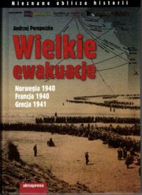 Miniatura okładki Perepeczko Andrzej Wielkie ewakuacje.