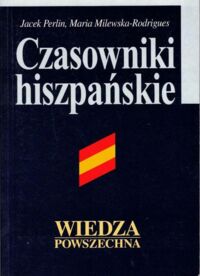 Zdjęcie nr 1 okładki Perlin J., Milewska-Rodrigues M. Czasowniki hiszpańskie.