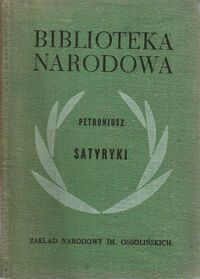 Zdjęcie nr 1 okładki Petroniusz /oprac. M. Brożek/ Satyryki. /Seria II. Nr 154/