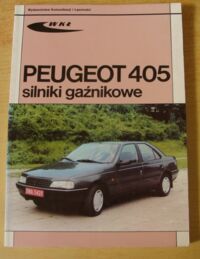 Zdjęcie nr 1 okładki  Peugeot 405. Silniki gaźnikowe.