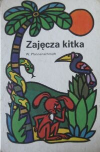 Miniatura okładki Pfannenschmidt Wolfgang Zajęcza kitka. Bajka afrykańska.