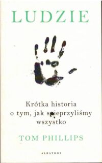 Miniatura okładki Phillips Tom Ludzie.