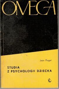 Miniatura okładki Piageł Jean  Studia z psychologii dziecka.