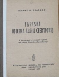 Zdjęcie nr 2 okładki Piasecki Sergiusz Zapiski oficera Armii Czerwonej.