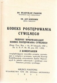 Miniatura okładki Piasecki Władysław, Korzonek Jan Kodeks Postępowania Cywilnego i przepisy wprowadzające Kodeks Postępowania Cywilnego z komentarzem.