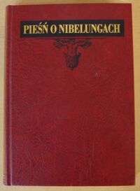 Miniatura okładki  Pieśń o Nibelungach. Z języka średnio-wysoko-niemieckiego przełożył, przedmową, komentarzami i indeksem opatrzył Andrzej Lam.