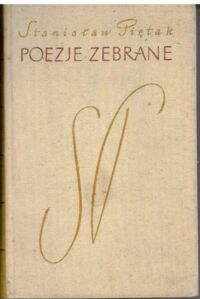 Miniatura okładki Piętak Stanisław  Poezje zebrane. 
