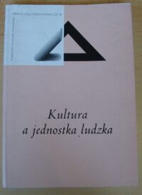 Zdjęcie nr 1 okładki Pietraszko Stanisław /red./ Kultura a jednostka ludzka. /Prace Kulturoznawcze. Tom V/
