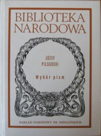 Miniatura okładki Piłsudski Józef /oprac. W. Suleja/ Wybór pism. /Seria I. Nr 294/