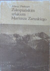 Zdjęcie nr 1 okładki Pinkwart Maciej Zakopiańskim szlakiem Mariusza Zaruskiego.