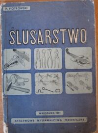 Zdjęcie nr 1 okładki Piotrowski Piotr Ślusarstwo.