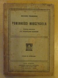 Zdjęcie nr 1 okładki Piramowicz Grzegorz Powinności nauczyciela.