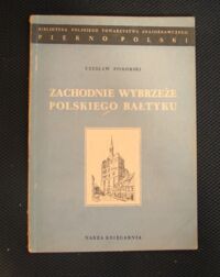 Miniatura okładki Piskorski Czesław Zachodnie wybrzeże polskiego Bałtyku. /Piękno Polski/