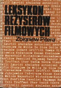 Miniatura okładki Pitera Zbigniew Leksykon reżyserów filmowych. Reżyserzy zagraniczni.