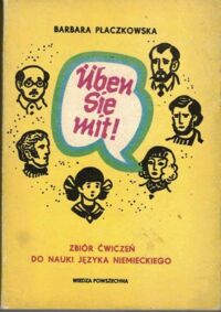 Miniatura okładki Płaczkowska Barbara Uben Sie mit! Zbiór ćwiczeń do nauki języka niemieckiego.