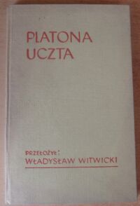 Miniatura okładki Platon /przekł. Władysław Witwicki/ Uczta.  
