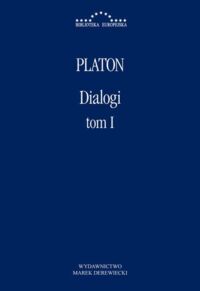 Miniatura okładki Platon /przeł. Witwicki Władysław/ Dialogi. Tom I. 