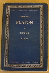 Miniatura okładki Platon Timajos. Kritias albo Atlantyk. /Biblioteka Klasyków Filozofii/