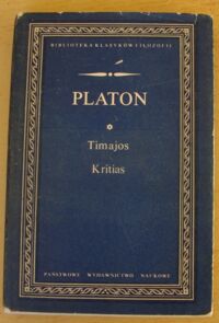 Miniatura okładki Platon Timajos. Kritias albo Atlantyk. /Biblioteka Klasyków Filozofii/