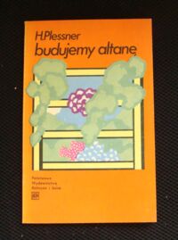 Zdjęcie nr 1 okładki Plessner Henryk Budujemy altanę.