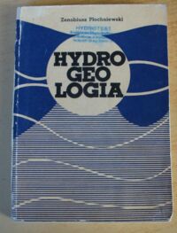 Zdjęcie nr 1 okładki Płochniewski Zenobiusz Hydrogeologia.