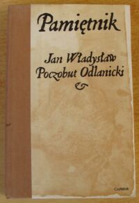 Miniatura okładki Poczobut Odlanicki Jan Władysław Pamiętnik [1640-1684].