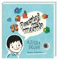 Miniatura okładki  Poczytaj mi mamo. Księga druga.