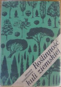 Zdjęcie nr 1 okładki Podbielkowski Zbigniew Roślinność kuli ziemskiej .