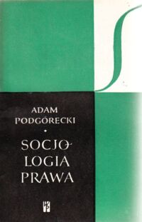 Miniatura okładki Podgórecki Adam Socjologia prawa. /SYGNAŁY/