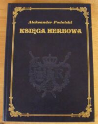 Miniatura okładki Podolski Aleksander Księga herbowa.