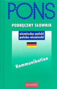 Zdjęcie nr 1 okładki  Podręczny słownik niemiecko-polski polsko-niemiecki. 55 000 haseł i zwrotów. /Pons/