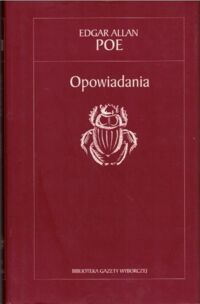 Miniatura okładki Poe Edgad Allan Opowiadania. /Biblioteka Gazety Wyborczej/