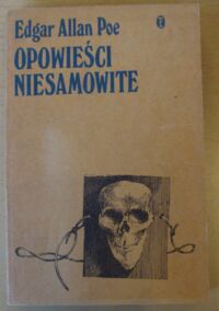 Miniatura okładki Poe Edgad Allan Opowieści niesamowite.