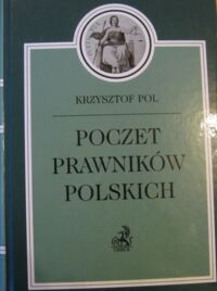 Zdjęcie nr 1 okładki Pol Krzysztof Poczet prawników polskich.