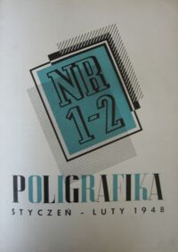 Miniatura okładki  Poligrafika. Rocznik 1948. Nr 1-12.