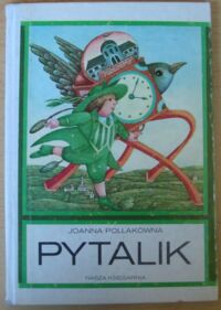Miniatura okładki Pollakówna Joanna /ilustr. Gaudasińska Elżbieta/ Pytalik.