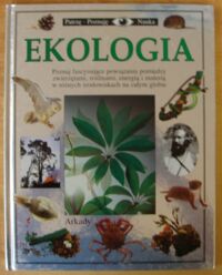 Zdjęcie nr 1 okładki Pollock Steve Ekologia. /Patrzę, Poznaję. Nauka/