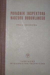 Miniatura okładki  Poradnik inspektora nadzoru budowlanego.