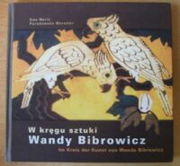 Zdjęcie nr 1 okładki Poradowska-Werszler Ewa Maria W kręgu sztuki Wandy Bibrowicz.