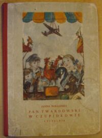 Zdjęcie nr 2 okładki Porazińska Janina /ilustr. Szancer J.M./ Pan Twardowski w Czupidłowie.